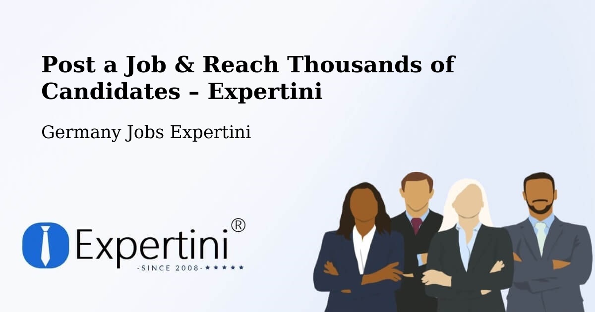 Post a Job in Grossbottwar – Hire the Right Talent - Grossbottwar, Germany Jobs Expertini